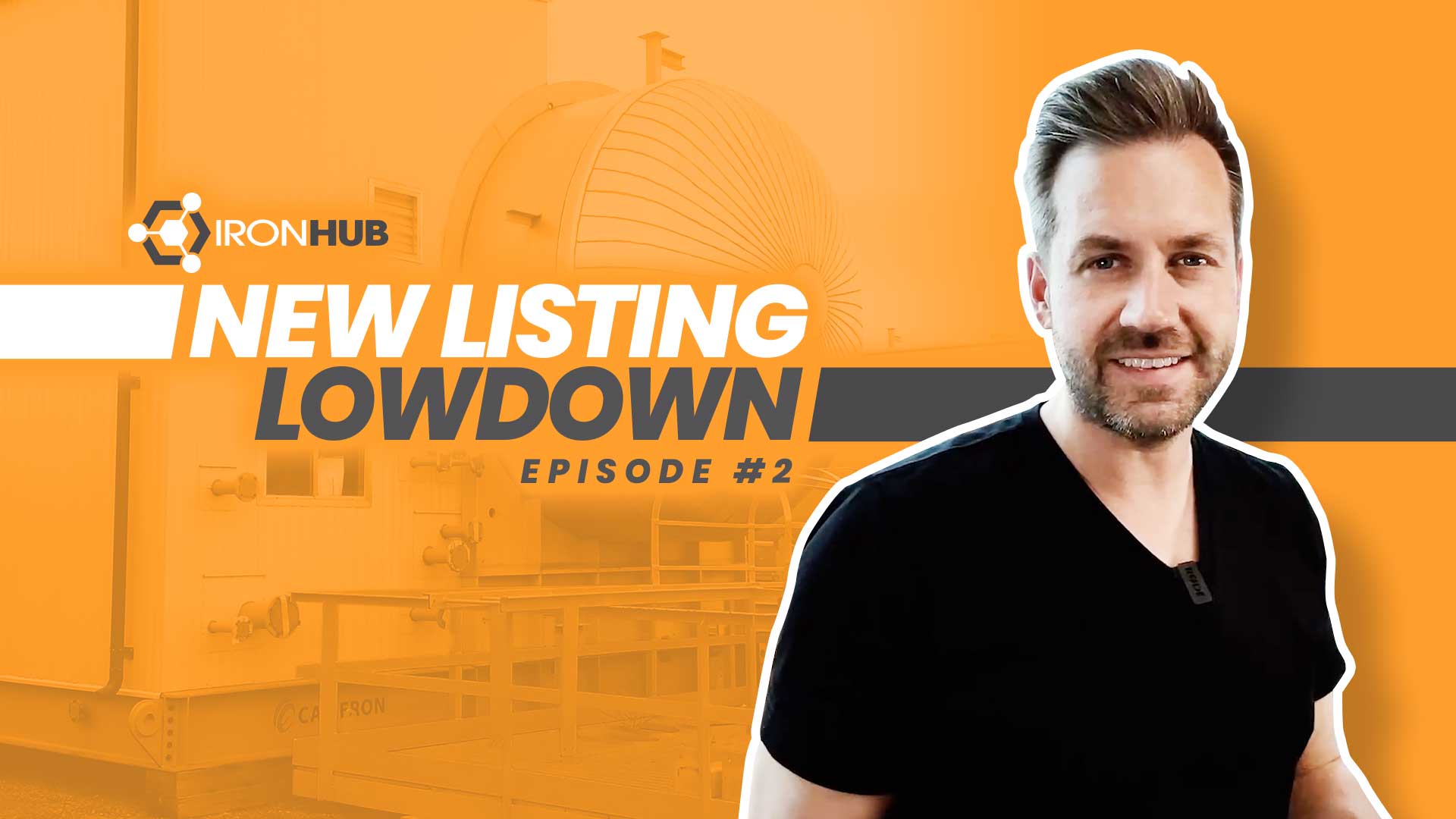 Episode #2 Now Out! "New Listing Lowdown" Used Surplus Oilfield Oil & Gas Energy Equipment Collaboration with The IronHub