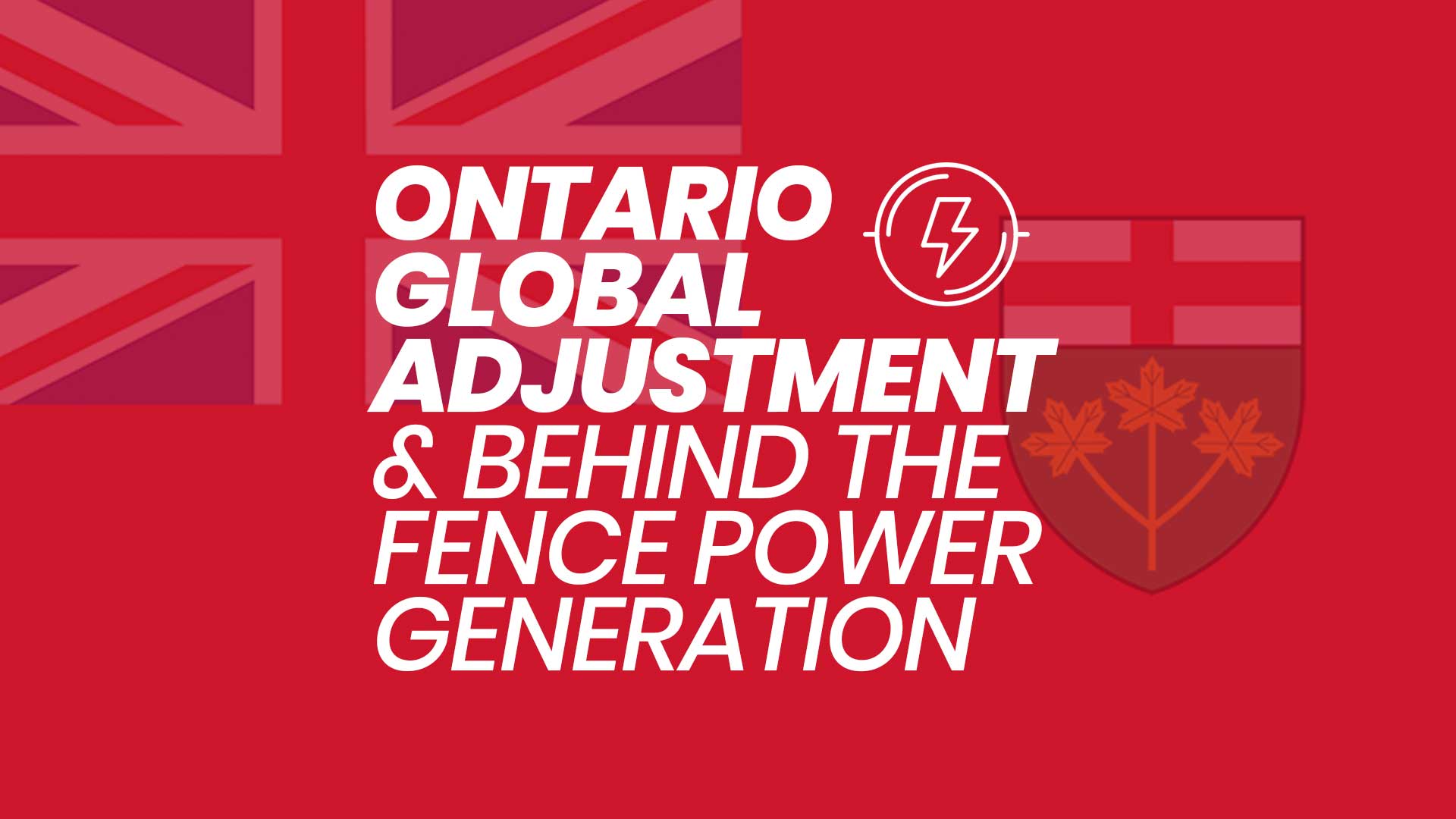 Ontario Global Agreement (GA) & The Demand For Behind The Fence Power Generation – Used New Surplus Natural Gas Generators for Sale in Ontario Canada